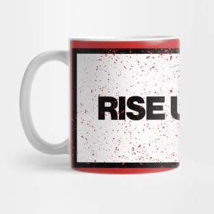 rise up now Mug